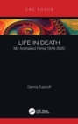 Life in Death : My Animated Films 1976-2020 - eBook