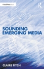 Sounding Emerging Media - eBook