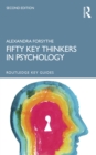 Fifty Key Thinkers in Psychology - eBook
