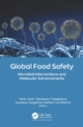 Global Food Safety : Microbial Interventions and Molecular Advancements - eBook
