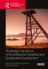 Routledge Handbook of the Extractive Industries and Sustainable Development - eBook