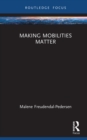 Making Mobilities Matter - eBook