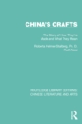 China's Crafts : The Story of How They're Made and What They Mean - eBook