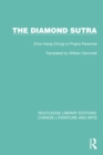 The Diamond Sutra : (Chin-Kang-Ching) or Prajna-Paramita - eBook