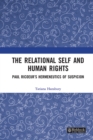 The Relational Self and Human Rights : Paul Ricoeur's Hermeneutics of Suspicion - eBook