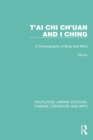 T'ai Chi Ch'uan and I Ching : A Choreography of Body and Mind - eBook