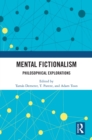 Mental Fictionalism : Philosophical Explorations - eBook