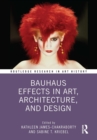 Bauhaus Effects in Art, Architecture, and Design - eBook