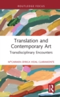 Translation and Contemporary Art : Transdisciplinary Encounters - eBook
