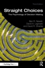 Straight Choices : The Psychology of Decision Making - eBook