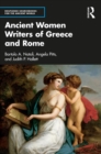 Ancient Women Writers of Greece and Rome - Bartolo A. Natoli