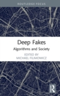Deep Fakes : Algorithms and Society - eBook