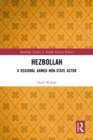 Hezbollah : A Regional Armed Non-State Actor - eBook