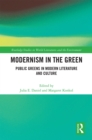 Modernism in the Green : Public Greens in Modern Literature and Culture - eBook
