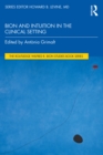 Bion and Intuition in the Clinical Setting - eBook