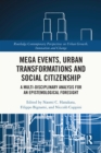 Mega Events, Urban Transformations and Social Citizenship : A Multi-Disciplinary Analysis for An Epistemological Foresight - eBook