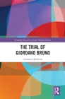 The Trial of Giordano Bruno - eBook