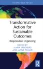 Transformative Action for Sustainable Outcomes : Responsible Organising - eBook