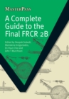 A Complete Guide to the Final FRCR 2B - eBook