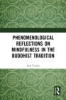 Phenomenological Reflections on Mindfulness in the Buddhist Tradition - eBook