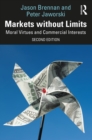 Markets without Limits : Moral Virtues and Commercial Interests - eBook