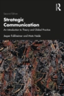 Strategic Communication : An Introduction to Theory and Global Practice - eBook