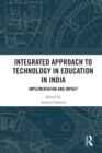 Integrated Approach to Technology in Education in India : Implementation and Impact - eBook