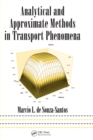 Analytical and Approximate Methods in Transport Phenomena - eBook