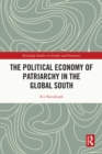 The Political Economy of Patriarchy in the Global South - eBook