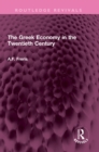 The Greek Economy in the Twentieth Century - eBook