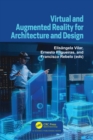 Virtual and Augmented Reality for Architecture and Design - eBook