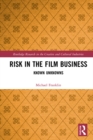 Risk in the Film Business : Known Unknowns - eBook