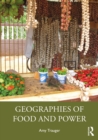 Geographies of Food and Power - eBook