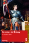 Heroines in History : A Thousand Faces - eBook