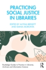 Practicing Social Justice in Libraries - eBook