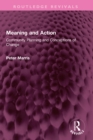 Meaning and Action : Community Planning and Conceptions of Change - eBook