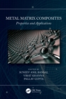 Metal Matrix Composites : Properties and Applications - eBook