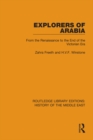 Explorers of Arabia : From the Renaissance to the End of the Victorian Era - eBook