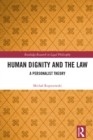 Human Dignity and the Law : A Personalist Theory - eBook