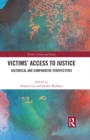 Victims' Access to Justice : Historical and Comparative Perspectives - eBook