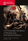 The Routledge Handbook of Ideology and International Relations - eBook