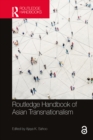 Routledge Handbook of Asian Transnationalism - eBook
