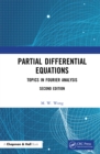 Partial Differential Equations : Topics in Fourier Analysis - eBook