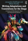 Writing Adaptations and Translations for the Stage : A Guide and Workbook for New and Experienced Writers - eBook