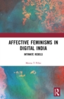 Affective Feminisms in Digital India : Intimate Rebels - eBook