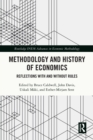 Methodology and History of Economics : Reflections with and without Rules - eBook