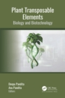 Plant Transposable Elements : Biology and Biotechnology - eBook