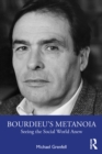 Bourdieu's Metanoia : Seeing the Social World Anew - eBook