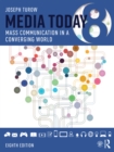 Media Today : Mass Communication in a Converging World - eBook