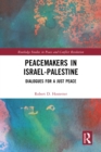 Peacemakers in Israel-Palestine : Dialogues for a Just Peace - eBook